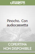 Pinocho. Con audiocassetta libro