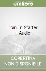 Join In Starter - Audio libro