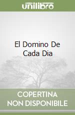 El Domino De Cada Dia libro