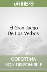 El Gran Juego De Los Verbos libro