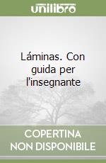 Láminas. Con guida per l'insegnante libro