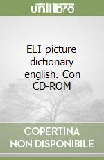 ELI picture dictionary english. Con CD-ROM libro