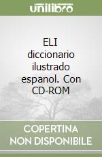 ELI diccionario ilustrado espanol. Con CD-ROM libro