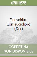 Zinnsoldat. Con audiolibro (Der) libro