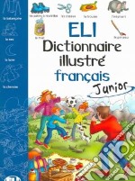 ELI dictionnaire illustré français junior libro