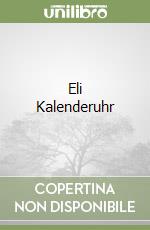 Eli Kalenderuhr libro