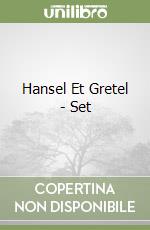 Hansel Et Gretel - Set libro