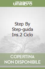 Step By Step-guida Ins.2 Ciclo libro