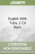 English With Toby 2 Cd Rom libro