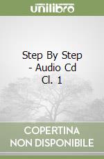 Step By Step - Audio Cd Cl. 1 libro