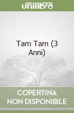 Tam Tam (3 Anni) libro