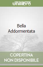 Bella Addormentata libro