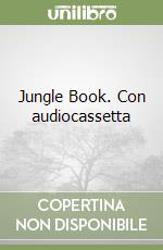 Jungle Book. Con audiocassetta libro