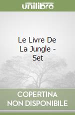 Le Livre De La Jungle - Set libro