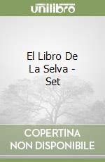 El Libro De La Selva - Set libro