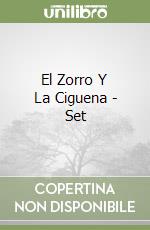 El Zorro Y La Ciguena - Set libro