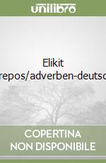 Elikit Prepos/adverben-deutsch libro