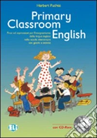 Primary Classroom English. Con CD-ROM