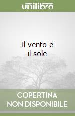 Il vento e il sole libro
