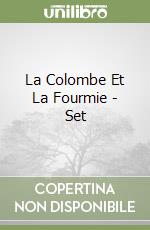 La Colombe Et La Fourmie - Set libro