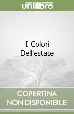 I Colori Dell'estate libro