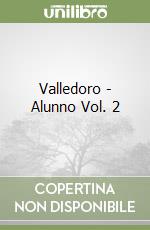 Valledoro - Alunno Vol. 2 libro