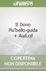 Il Dono Piu'bello-guida + Aud.cd libro
