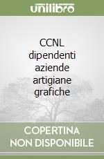 CCNL dipendenti aziende artigiane grafiche libro