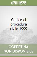 Codice di procedura civile 1999 libro