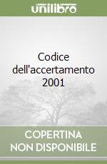 Codice dell'accertamento 2001 libro