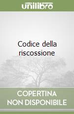 Codice della riscossione libro