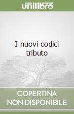 I nuovi codici tributo libro