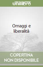 Omaggi e liberalità