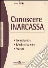 Conoscere INARCASSA. Esempi pratici, tabelle di calcolo, statuto libro