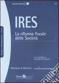 IRES. La riforma fiscale delle Società libro