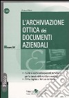 L'archiviazione ottica dei documenti aziendali libro