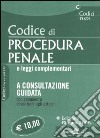 Codice di procedura penale e leggi complementari libro