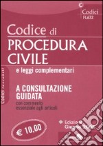 Codice di procedura civile e leggi complementari libro