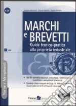 Marchi e brevetti. Guida teorico-pratica alla proprietà industriale. Con CD-ROM