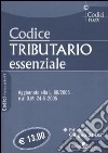 Codice tributario essenziale libro