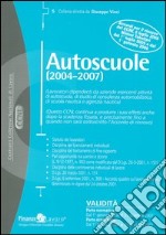 Autoscuole (2004-2007)