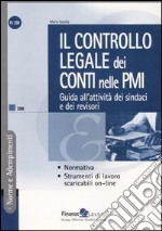 Il controllo legale dei conti nelle PMI. Guida all'attività dei sindaci e dei revisori libro