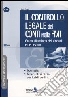 Il controllo legale dei conti nelle PMI. Guida all'attività dei sindaci e dei revisori libro