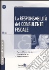 La responsabilità del consulente fiscale libro