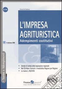 L'impresa agrituristica. Adempimenti costitutivi. Con CD-ROM libro