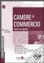 Camere di commercio. Tutte le novità. Con CD-ROM libro