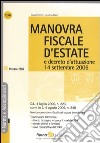 Manovra fiscale d'estate e decreto d'attuazione 14 settembre 2006 libro