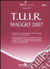 T.U.I.R. Maggio 2007 libro di Vinci Giuseppe