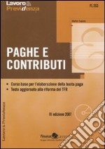 Paghe e contributi. Con CD-ROM libro