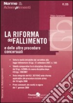 La riforma del fallimento e delle altre procedure concorsuali